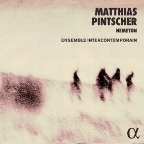 Download track Pintscher: Mar'eh For Violin And Ensemble Ensemble InterContemporain