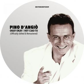 Download track Hey Ciao Tu (Guido Minisky & The Reflex Edit) Pino D'Angiò