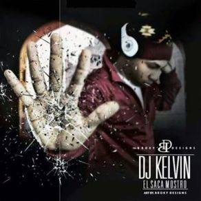 Download track La Gordita DJ Kelvin El SacamostroFalo, Papi Wilo, Jowell