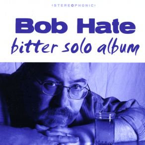 Download track Nowhere Bob Hate