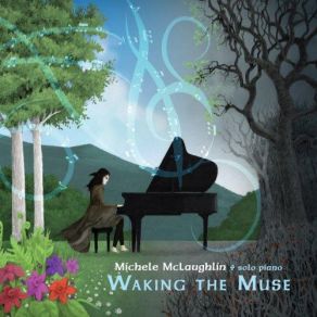 Download track Waking The Muse Michele McLaughlin