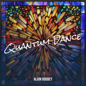 Download track Quantum Pop Odyssey Alain Goudey