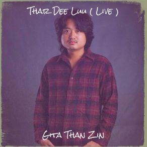 Download track Pyae Tan Sar (Live) Gita Than Zin