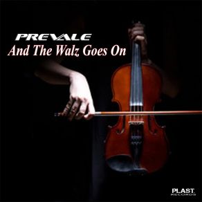 Download track And The Waltz Goes On (Pure Vision Radio Mix) Prevale