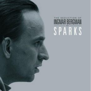 Download track Bergman Ponders Escape Russell Mael, Sparks