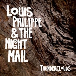 Download track The Man Who Had It All LOUIS PHILIPPE, The Night Mail