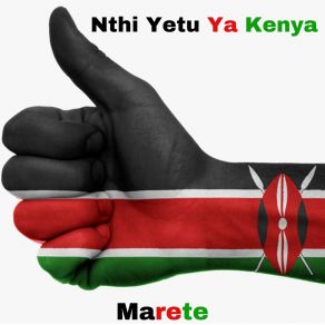 Download track Nthi Yetu Ya Kenya Marete