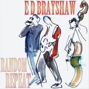 Download track Who Am I! E D Brayshaw