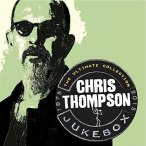 Download track One Man Mission Chris Thompson