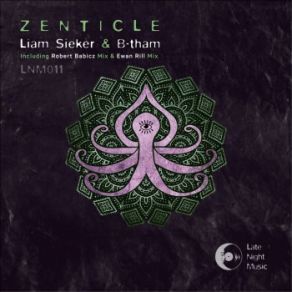 Download track Zenticle (Robert Babicz Remix) B-Tham, Liam Sieker