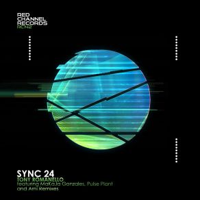 Download track Sync 24 (Pulse Plant Remix) Tony RomanelloPulse Plant