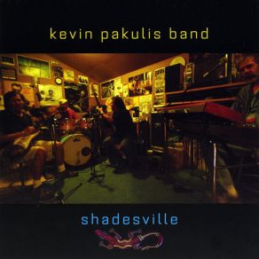 Download track Outa Hand Kevin Pakulis Band