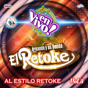 Download track Ya No Te Buscaré (En Vivo) Su Banda El Retoke