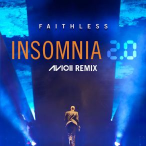 Download track Insomnia 2.0 (Avicii Remix Radio Edit) Faithless, Akira Kayosa, Denzo, Driftmoon, Lirrik