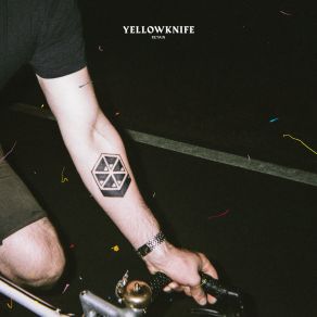 Download track Don't You Ever Arrive Yellowknife