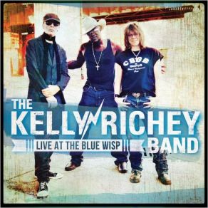 Download track Fast Drivin’ Mama The Kelly Richey Band