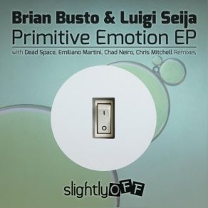 Download track Primitive Emotion (Chris Mitchell Remix) Brian Busto