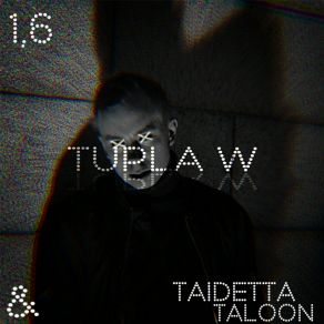 Download track Taidetta Taloon Tupla W