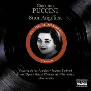 Download track Il Principe Gualtiero Vostro Padre (Princess, Sister Angelica) Victoria De Los ÁngelesPrincess, Angeles, Victoria De Los