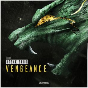 Download track Vengeance (Original Mix) Break Zero