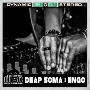 Download track Engo (Original Mix) Deap Soma