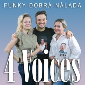 Download track Funky Dobrá Nálada (Karaoke Version) 4 Voices