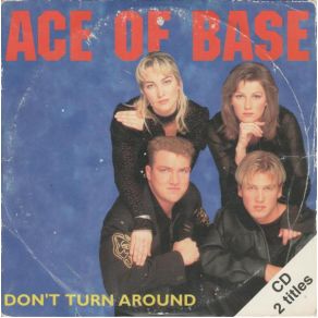 Download track Don'T Turn Around (Stretch Version) Ace Of Base