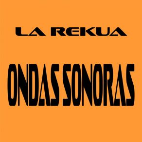 Download track He Sentido La RekuaK-No