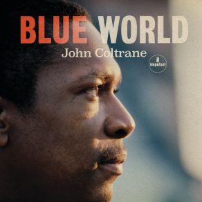 Download track Village Blues (Take 2) John Coltrane