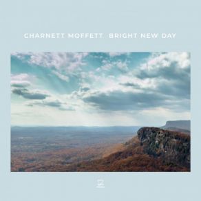 Download track Bright New Day Charnett Moffett