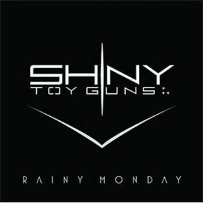 Download track Rainy Monday (Vocal Master) Shiny Toy GunsBimbo Jones