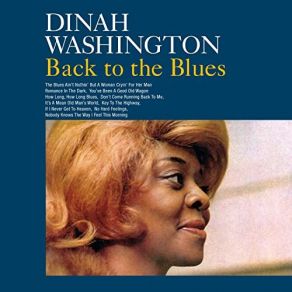 Download track How Long, How Long Blues Dinah Washington