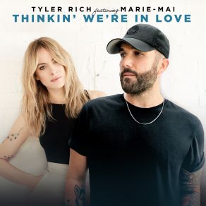 Download track Thinkin' We're In Love (Version Française) Marie - Mai, Tyler Rich