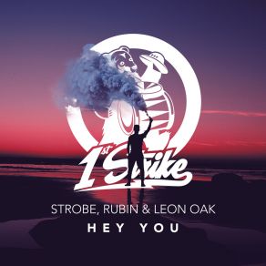 Download track Hey You (Extended Mix) Leon OakMike Rubin, Vincent Schönborn