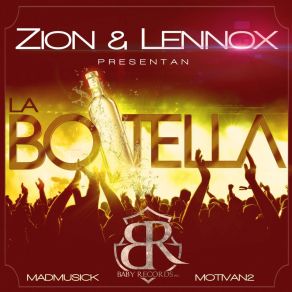 Download track La Botella Zion & Lennox