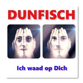 Download track Ich Waad Op Dich Dunfisch