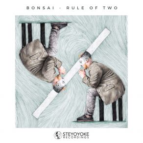 Download track Rule Of Two (Original Mix) Bonsai (US)