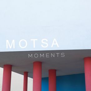 Download track The Moment (Dub) Motsa