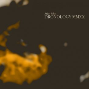 Download track Dronology Three Arjen Schat