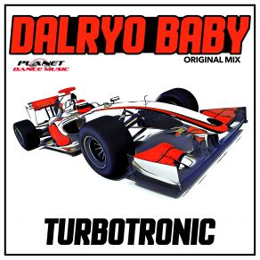 Download track Dalryo Baby (Original Mix) Turbotronic