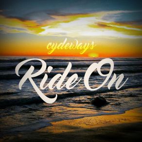 Download track Ride On Cydeways