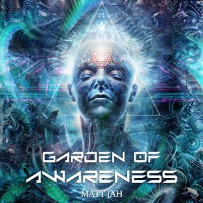 Download track Garden Of Awareness Matt Jah