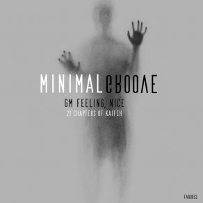 Download track GM Feeling, Nice (M21 & Khirbet Qeiyafa Daschund Lalakho Edit) Minimal GrooveM21, Khirbet Qeiyafa