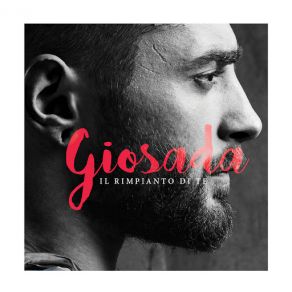 Download track Il Rimpianto Di Te Giosada