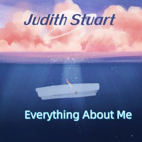 Download track Everything About Me Judith Stuart