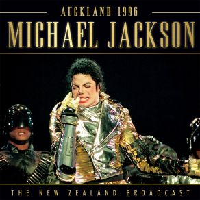 Download track Black Or White (Live At The Ericsson Stadium, Auckland, New Zealand 1996) Michael Jackson