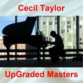 Download track Luyah! The Glorious Step (Remastered 2015) Cecil Taylor