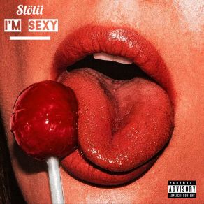 Download track I'm Sexy (Extended) Slötii