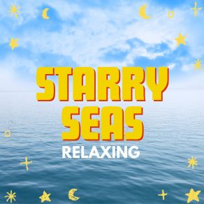 Download track Starry Seas Relaxing