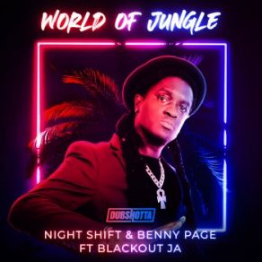 Download track Word Of Jungle Benny Page, Blackout Ja, Night Shift